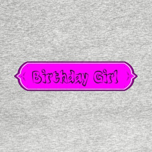 Birthday Girl T-Shirt